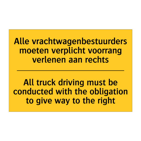 Alle vrachtwagenbestuurders moeten /.../ - All truck driving must be conducted /.../