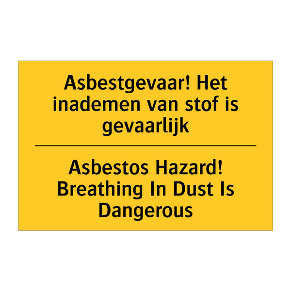 Asbestgevaar! Het inademen van stof is gevaarlijk - Asbestos Hazard! Breathing In Dust Is Dangerous