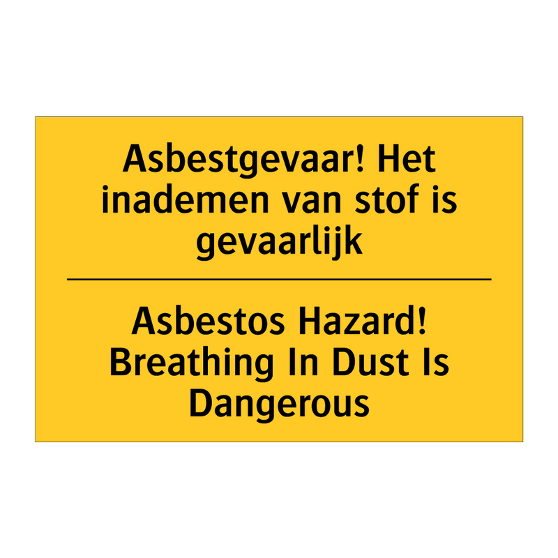 Asbestgevaar! Het inademen van stof is gevaarlijk - Asbestos Hazard! Breathing In Dust Is Dangerous