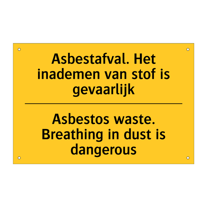 Asbestafval. Het inademen van stof is gevaarlijk - Asbestos waste. Breathing in dust is dangerous