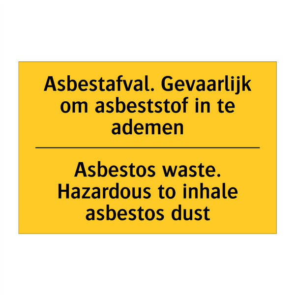 Asbestafval. Gevaarlijk om asbeststof in te ademen - Asbestos waste. Hazardous to inhale asbestos dust