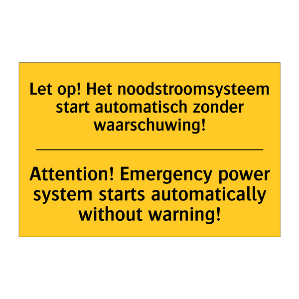 Let op! Het noodstroomsysteem /.../ - Attention! Emergency power system /.../