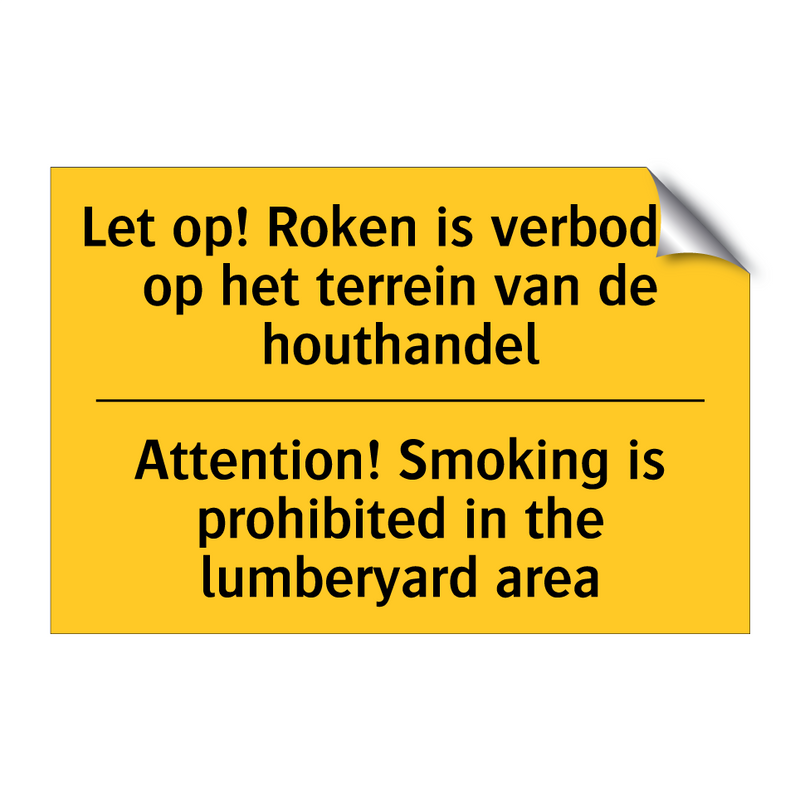 Let op! Roken is verboden op het /.../ - Attention! Smoking is prohibited /.../