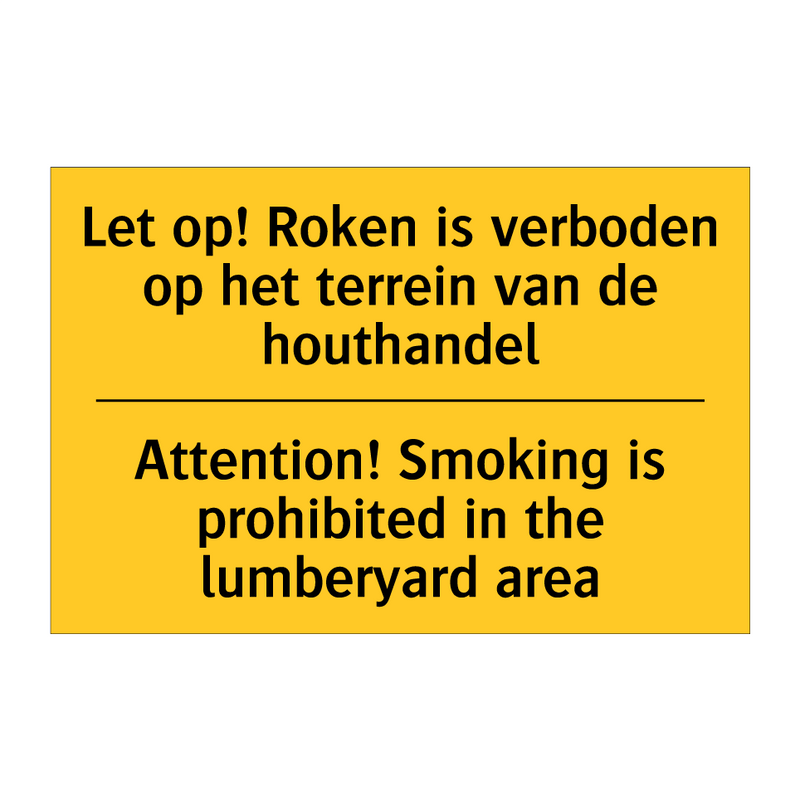 Let op! Roken is verboden op het /.../ - Attention! Smoking is prohibited /.../