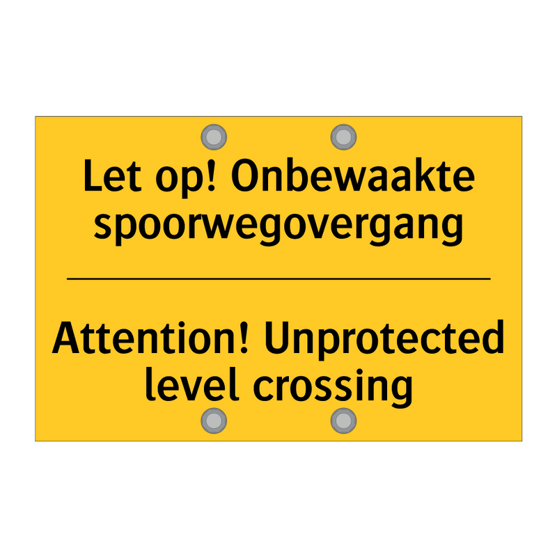 Let op! Onbewaakte spoorwegovergang - Attention! Unprotected level crossing