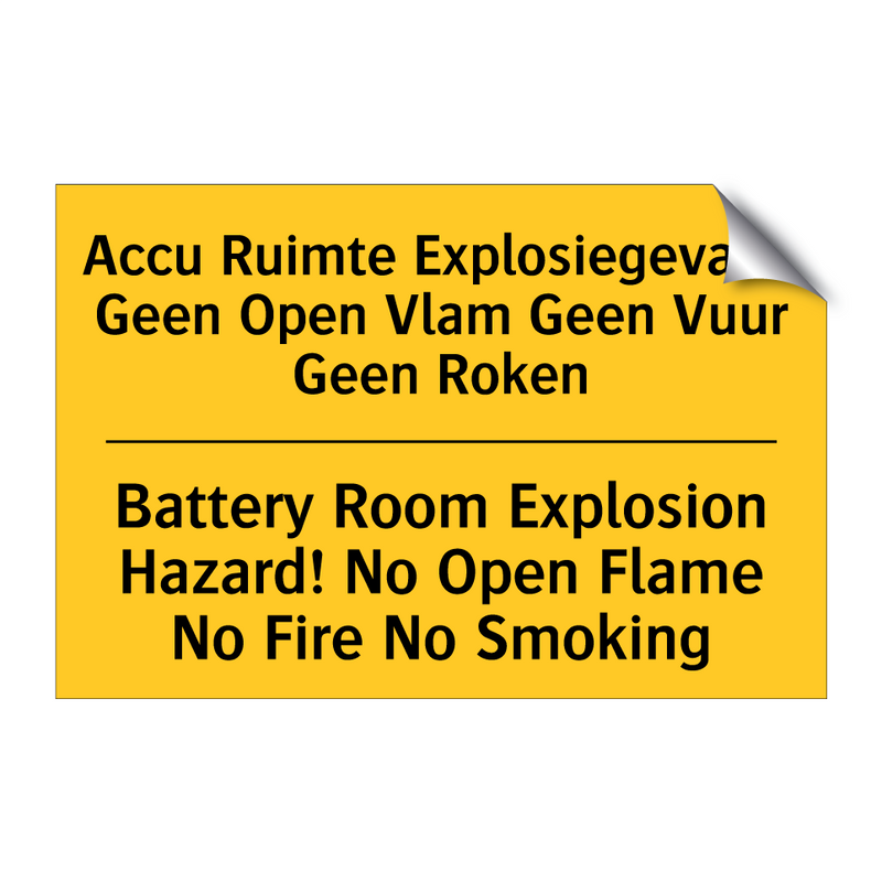 Accu Ruimte Explosiegevaar! Geen /.../ - Battery Room Explosion Hazard! /.../