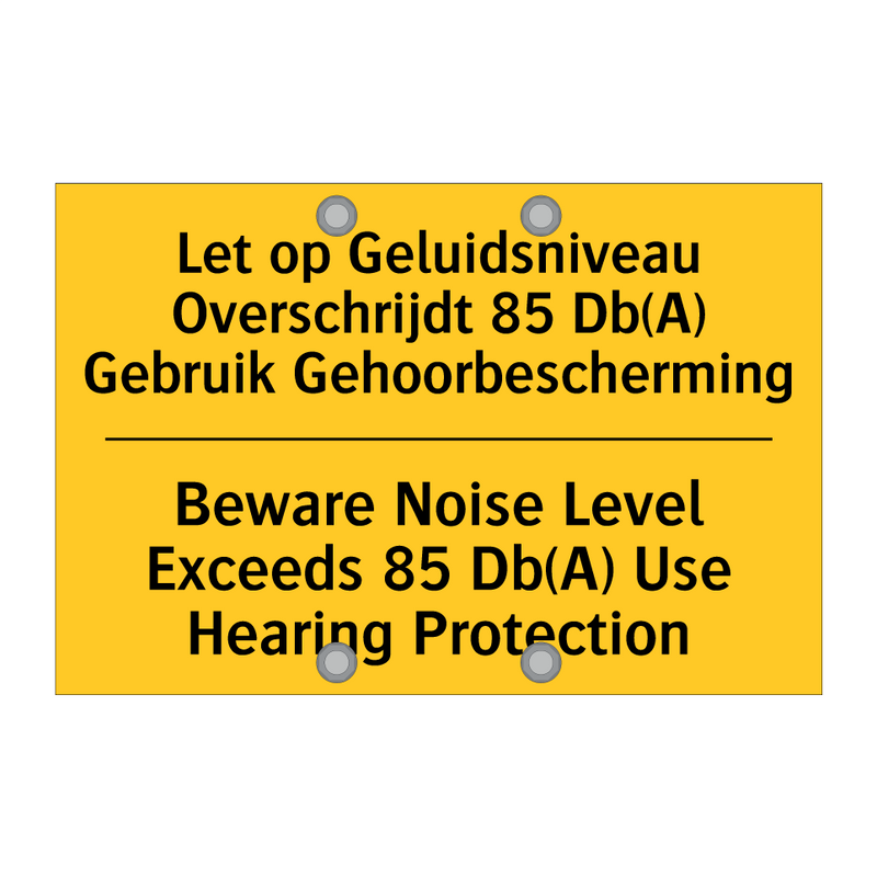 Let op Geluidsniveau Overschrijdt /.../ - Beware Noise Level Exceeds 85 /.../