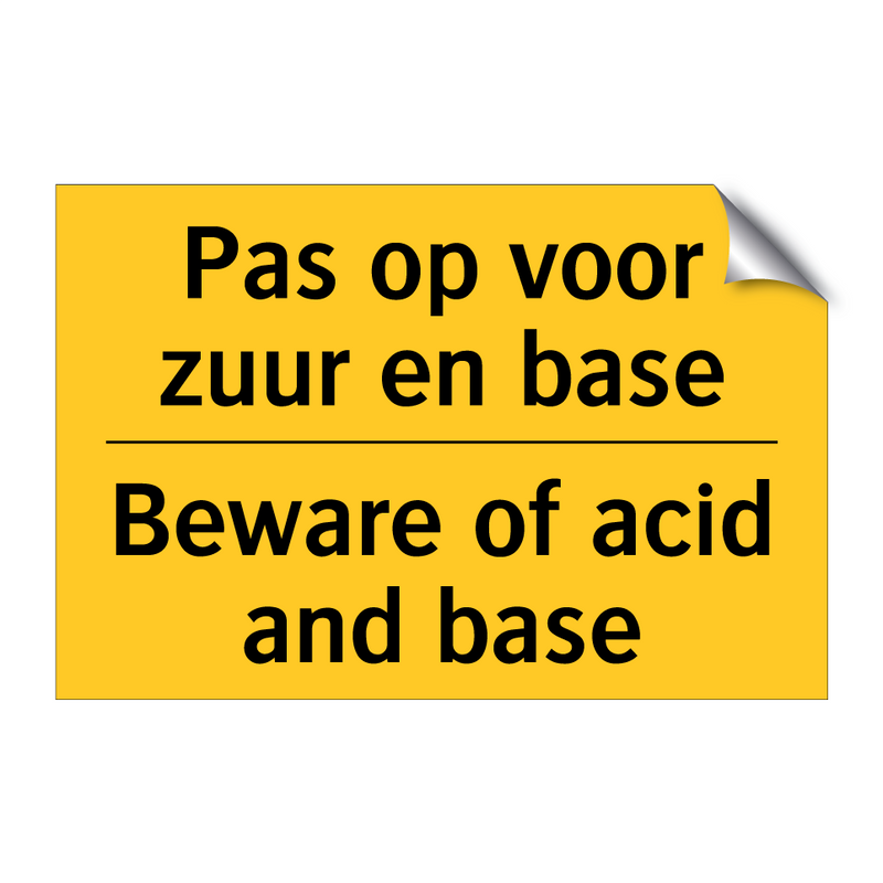 Pas op voor zuur en base - Beware of acid and base