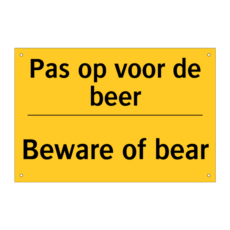 Pas op voor de beer - Beware of bear & Pas op voor de beer - Beware of bear