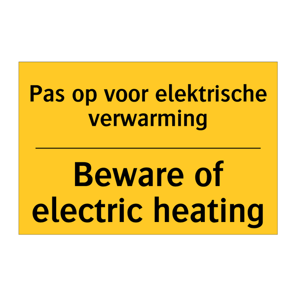 Pas op voor elektrische verwarming - Beware of electric heating