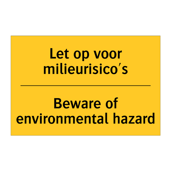 Let op voor milieurisico's - Beware of environmental hazard