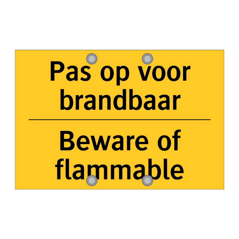 Pas op voor brandbaar - Beware of flammable & Pas op voor brandbaar - Beware of flammable