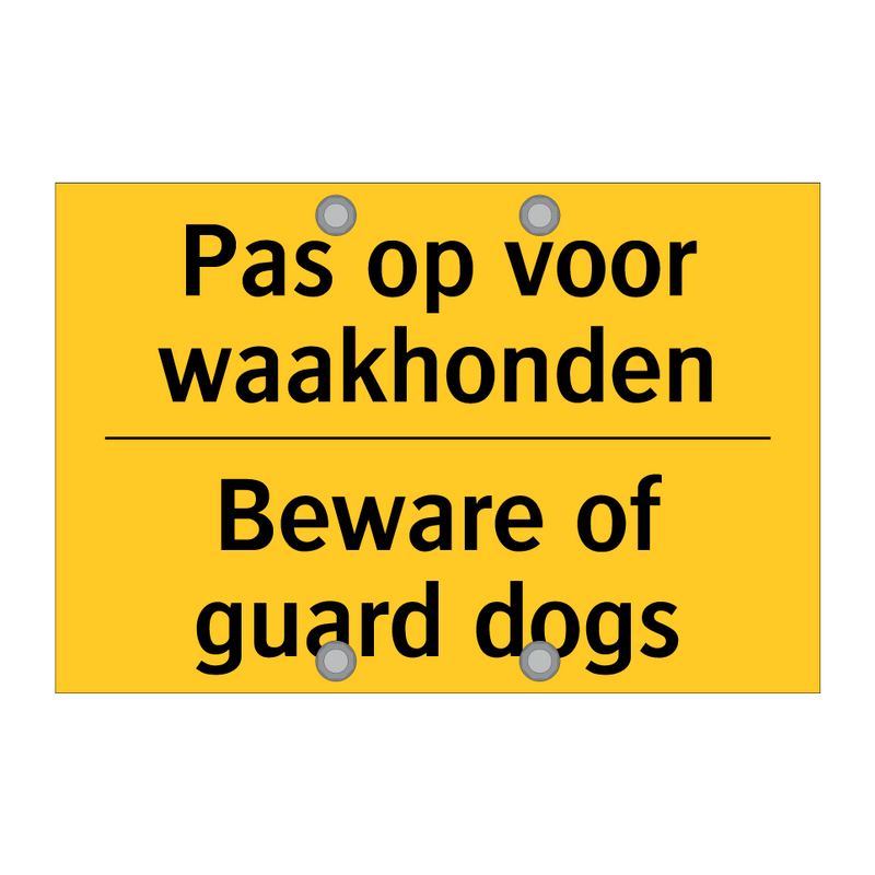 Pas op voor waakhonden - Beware of guard dogs & Pas op voor waakhonden - Beware of guard dogs