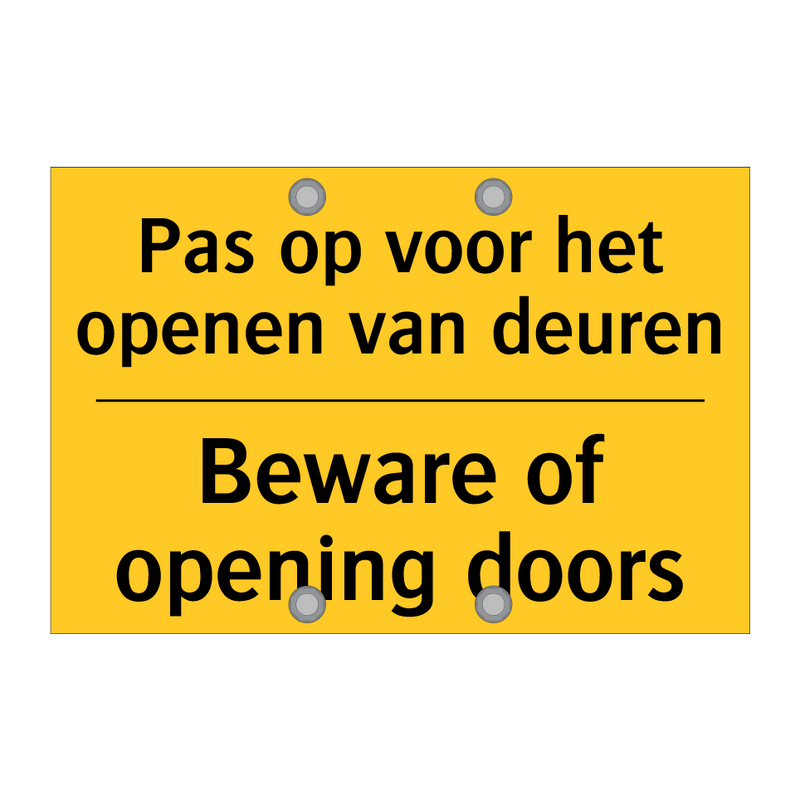 Pas op voor het openen van deuren - Beware of opening doors