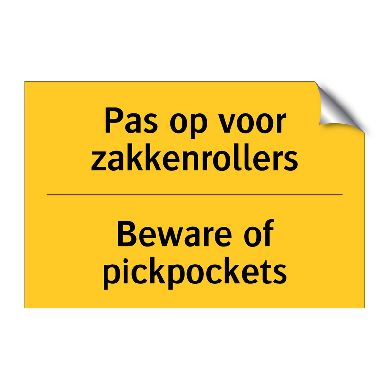 Pas op voor zakkenrollers - Beware of pickpockets