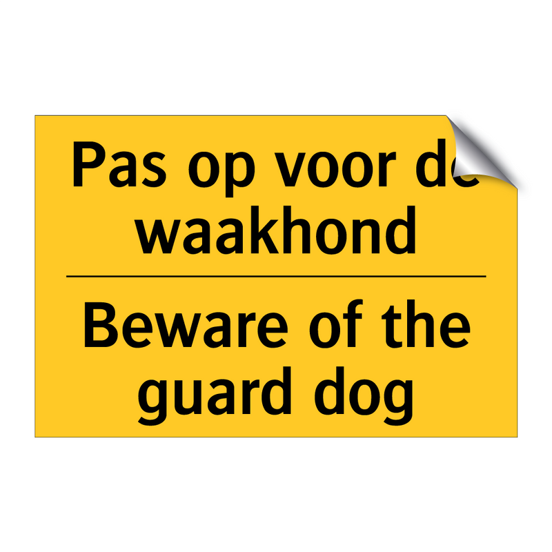 Pas op voor de waakhond - Beware of the guard dog