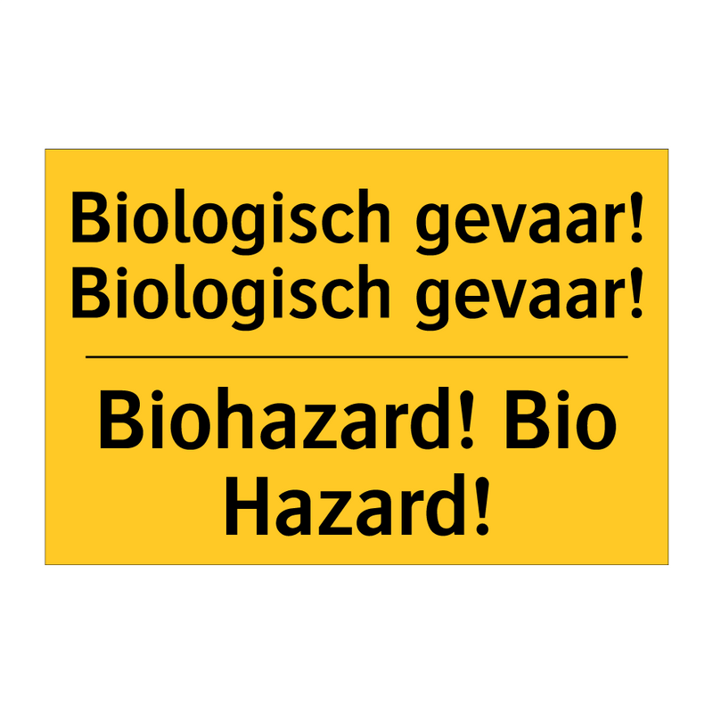 Biologisch gevaar! Biologisch gevaar! - Biohazard! Bio Hazard!