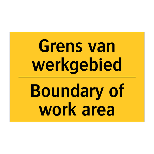 Grens van werkgebied - Boundary of work area & Grens van werkgebied - Boundary of work area