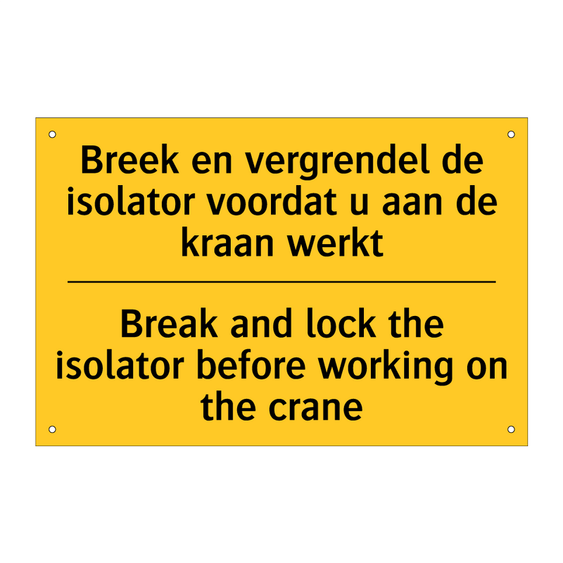 Breek en vergrendel de isolator /.../ - Break and lock the isolator before /.../