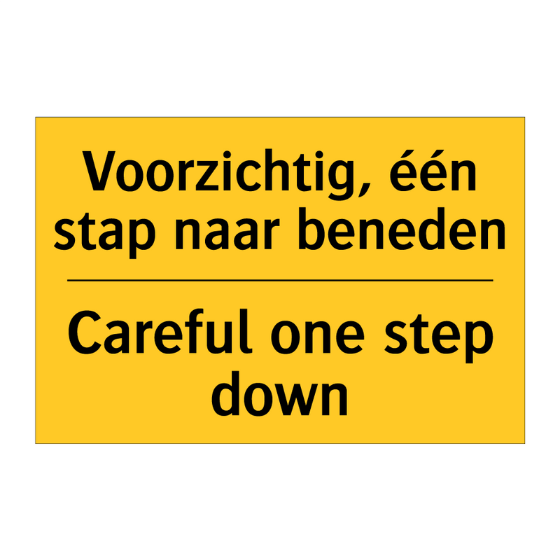 Voorzichtig, één stap naar beneden - Careful one step down