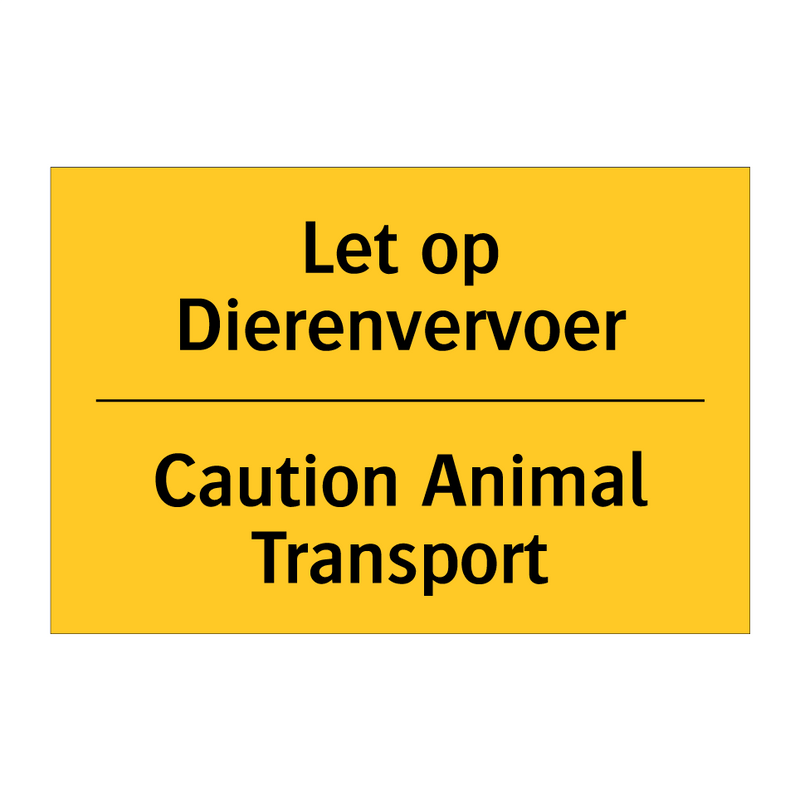 Let op Dierenvervoer - Caution Animal Transport & Let op Dierenvervoer - Caution Animal Transport