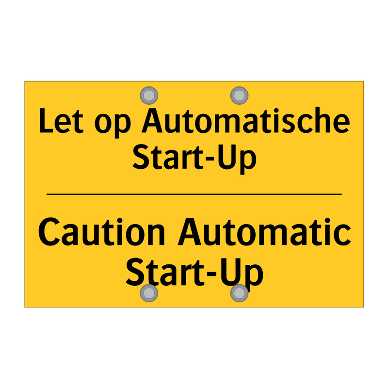 Let op Automatische Start-Up - Caution Automatic Start-Up