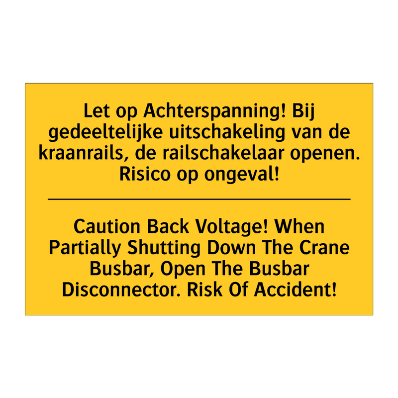 Let op Achterspanning! Bij gedeeltelijke /.../ - Caution Back Voltage! When Partially /.../