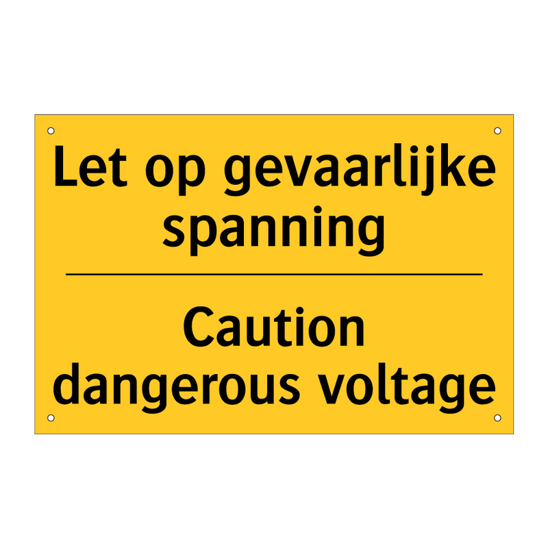 Let op gevaarlijke spanning - Caution dangerous voltage