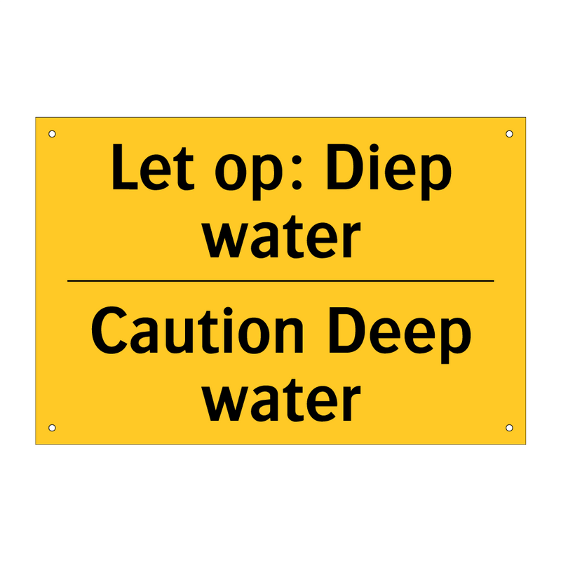 Let op: Diep water - Caution Deep water & Let op: Diep water - Caution Deep water