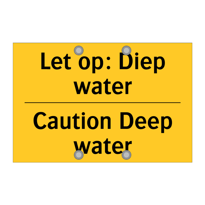 Let op: Diep water - Caution Deep water & Let op: Diep water - Caution Deep water