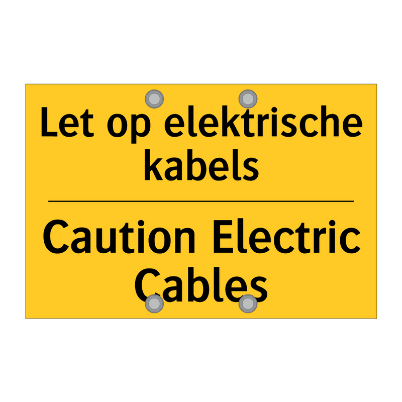 Let op elektrische kabels - Caution Electric Cables