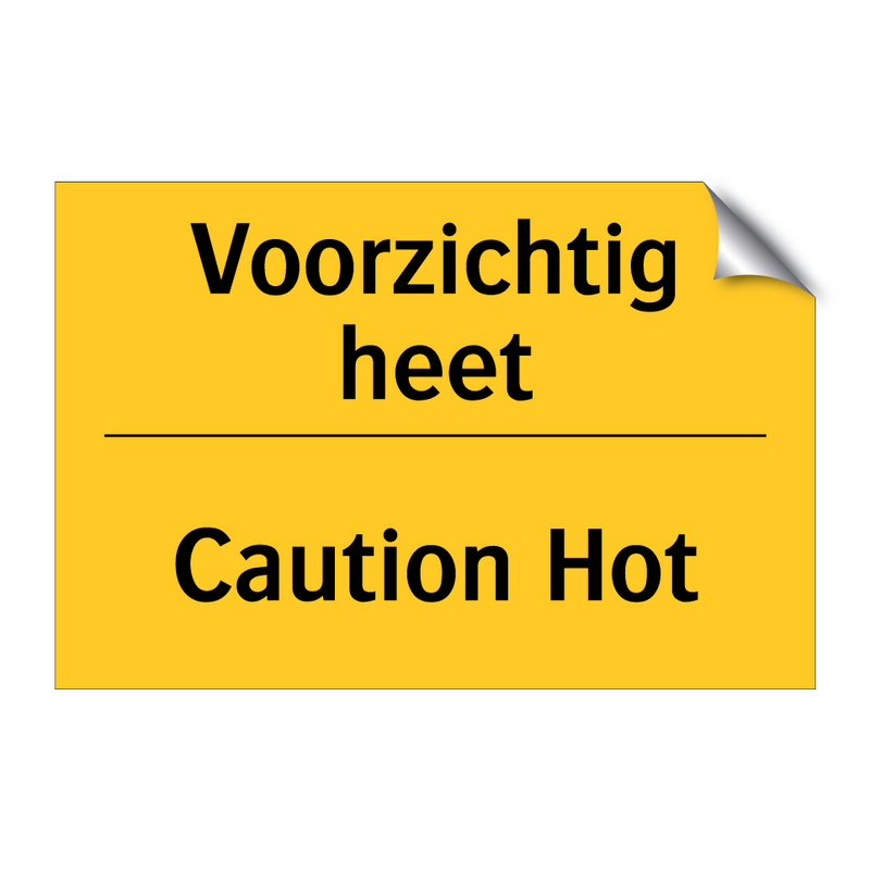 Voorzichtig heet - Caution Hot & Voorzichtig heet - Caution Hot & Voorzichtig heet - Caution Hot