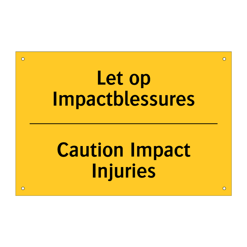 Let op Impactblessures - Caution Impact Injuries & Let op Impactblessures - Caution Impact Injuries