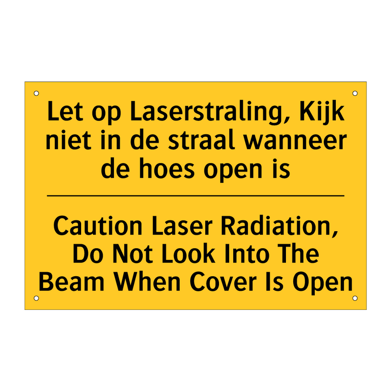 Let op Laserstraling, Kijk niet /.../ - Caution Laser Radiation, Do Not /.../