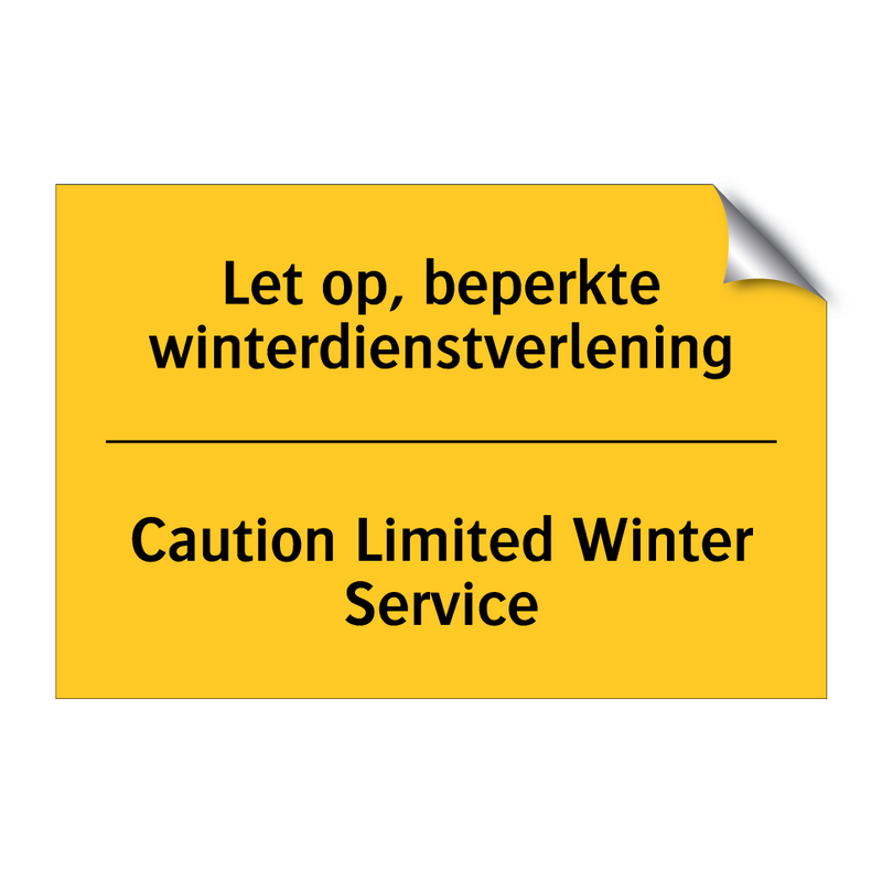 Let op, beperkte winterdienstverlening - Caution Limited Winter Service