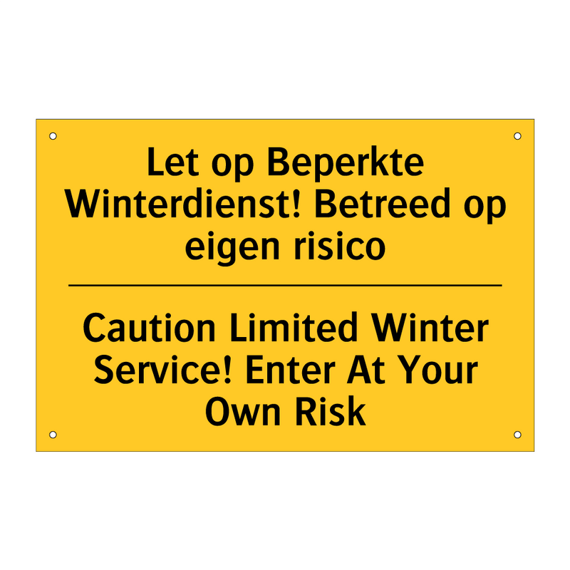 Let op Beperkte Winterdienst! /.../ - Caution Limited Winter Service! /.../