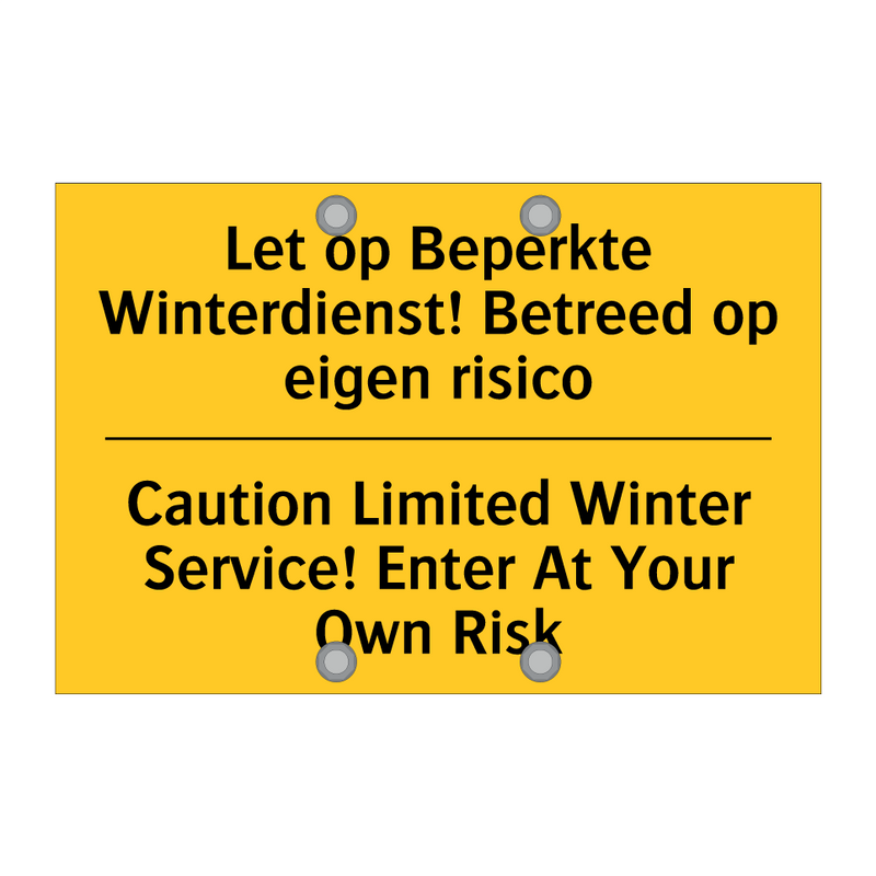 Let op Beperkte Winterdienst! /.../ - Caution Limited Winter Service! /.../