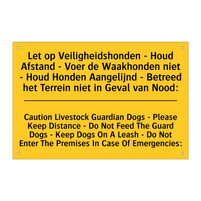 Let op Veiligheidshonden - Houd /.../ - Caution Livestock Guardian Dogs /.../