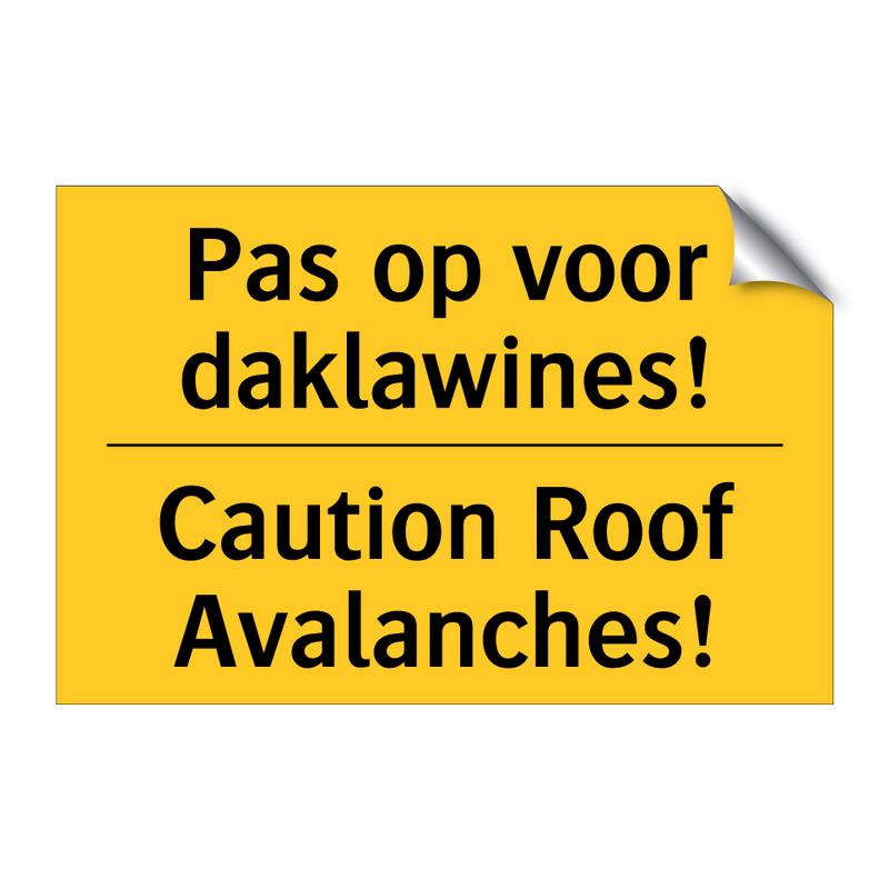 Pas op voor daklawines! - Caution Roof Avalanches!