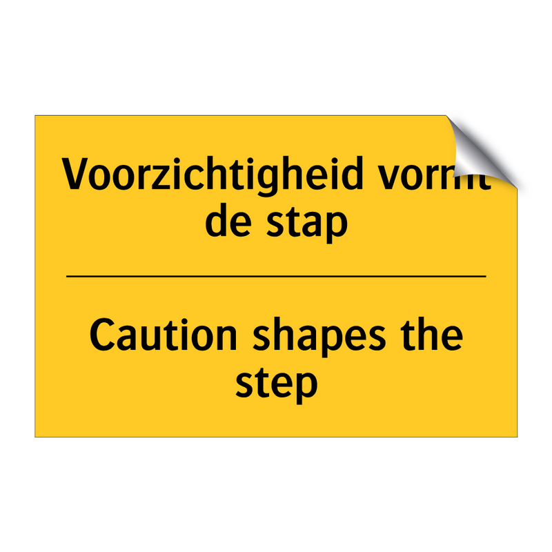 Voorzichtigheid vormt de stap - Caution shapes the step