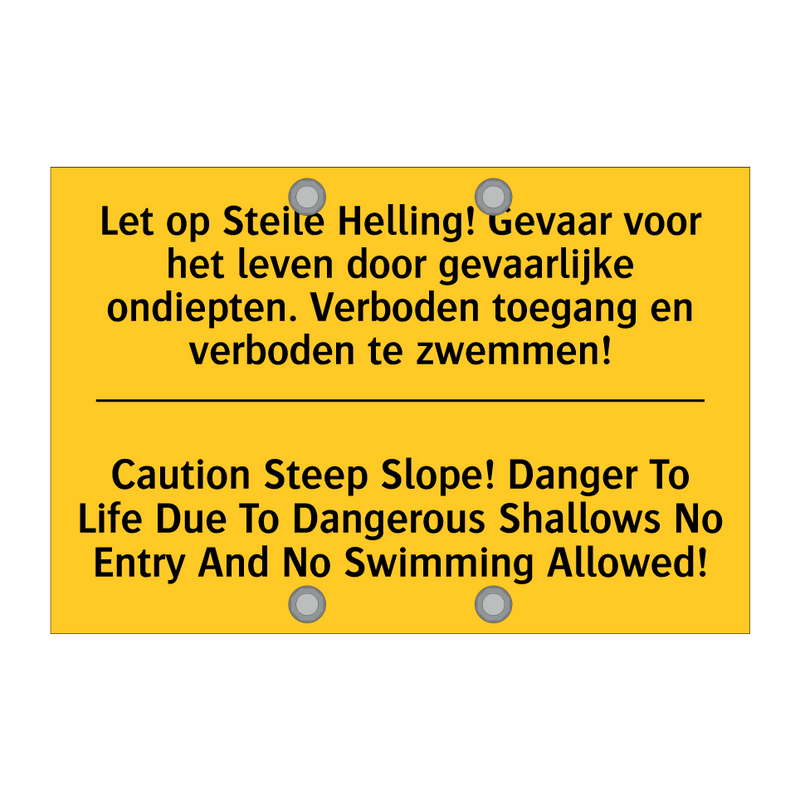 Let op Steile Helling! Gevaar /.../ - Caution Steep Slope! Danger To /.../