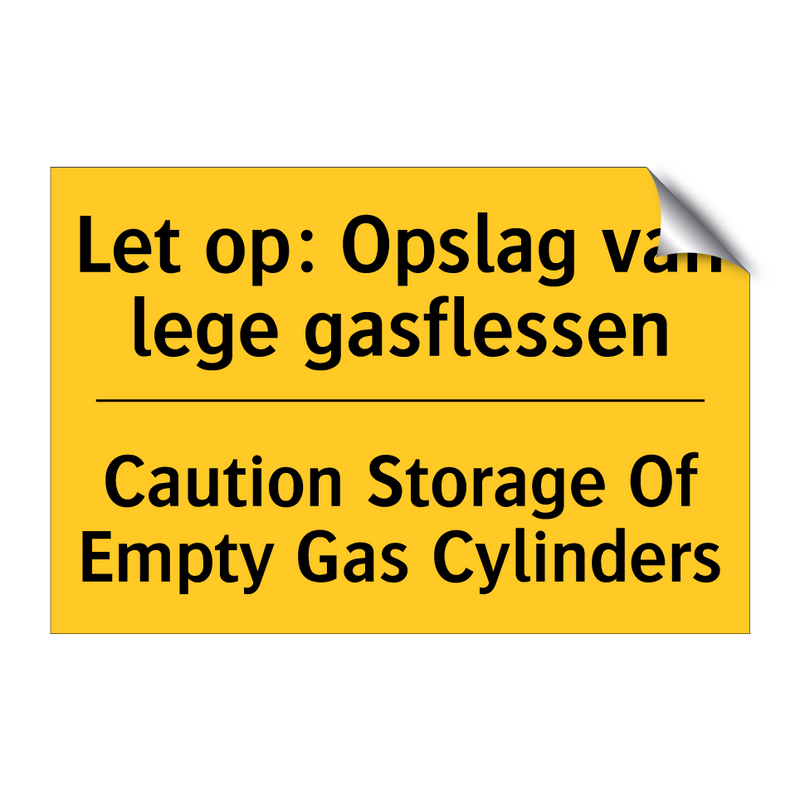 Let op: Opslag van lege gasflessen - Caution Storage Of Empty Gas Cylinders