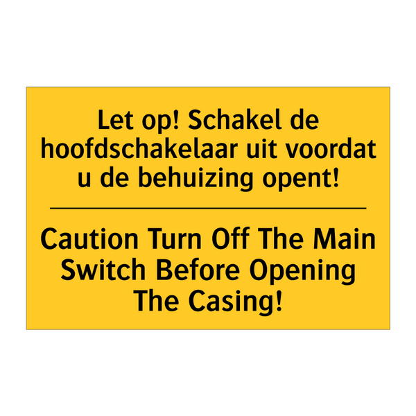 Let op! Schakel de hoofdschakelaar /.../ - Caution Turn Off The Main Switch /.../