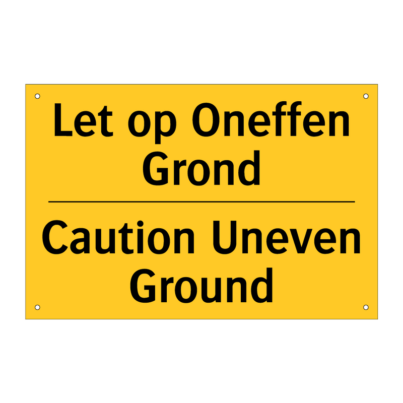 Let op Oneffen Grond - Caution Uneven Ground & Let op Oneffen Grond - Caution Uneven Ground