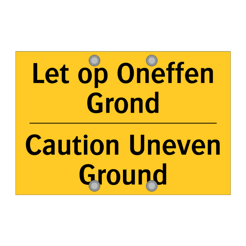 Let op Oneffen Grond - Caution Uneven Ground & Let op Oneffen Grond - Caution Uneven Ground