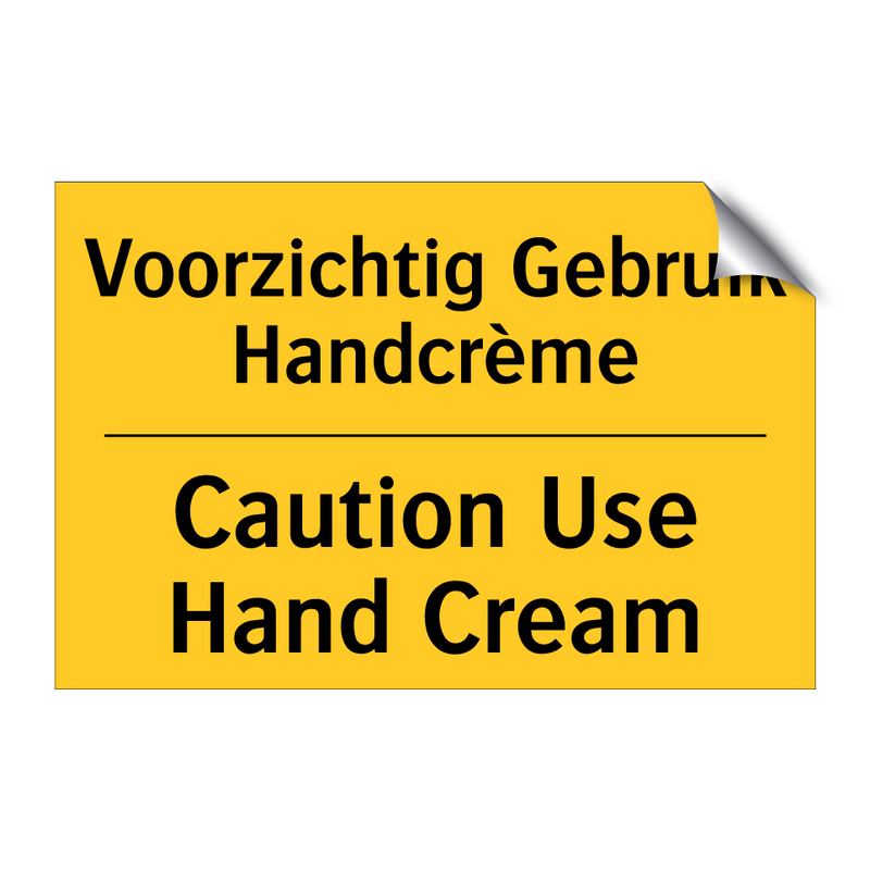 Voorzichtig Gebruik Handcrème - Caution Use Hand Cream