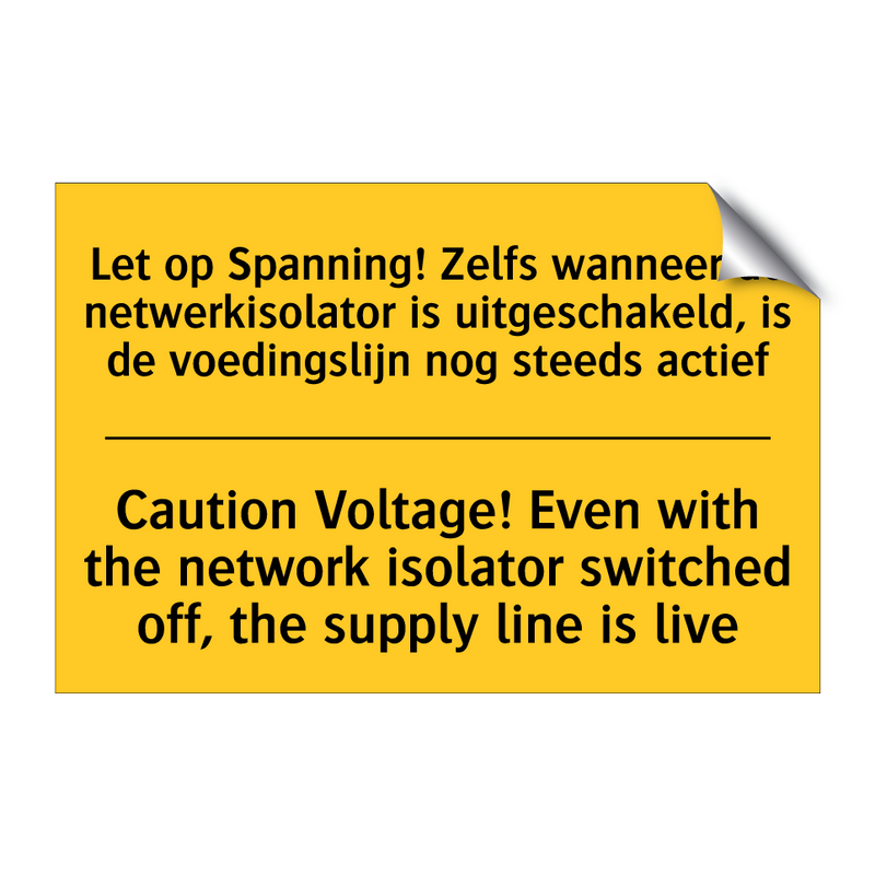 Let op Spanning! Zelfs wanneer /.../ - Caution Voltage! Even with the /.../