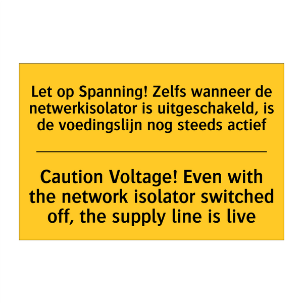 Let op Spanning! Zelfs wanneer /.../ - Caution Voltage! Even with the /.../