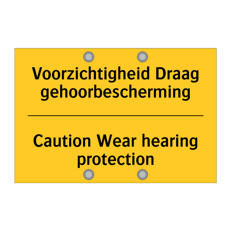 Voorzichtigheid Draag gehoorbescherming - Caution Wear hearing protection