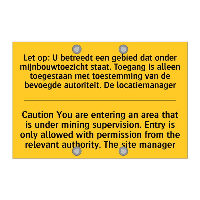 Let op: U betreedt een gebied /.../ - Caution You are entering an area /.../